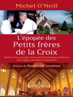 cover image of L'épopée des Petits frères de la Croix